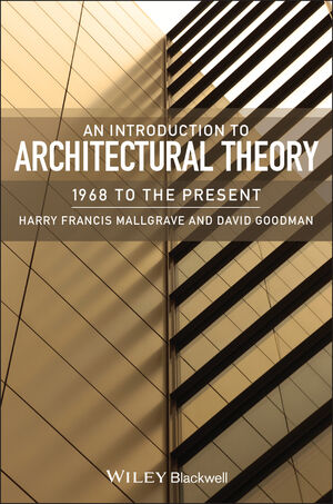 An Introduction to Architectural Theory: 1968 to the Present (1405180625) cover image