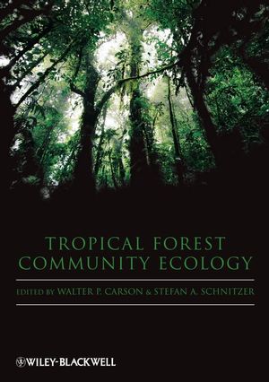 Tropical Forest Community Ecology (1405189525) cover image