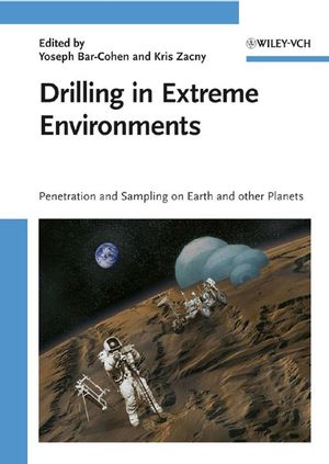 Drilling in Extreme Environments: Penetration and Sampling on Earth and other Planets (3527408525) cover image