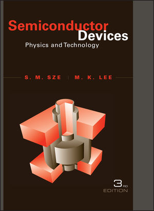 Wiley: Semiconductor Devices: Physics and Technology, 3rd Edition