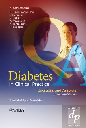 Diabetes in Clinical Practice: Questions and Answers from Case Studies (0470035226) cover image