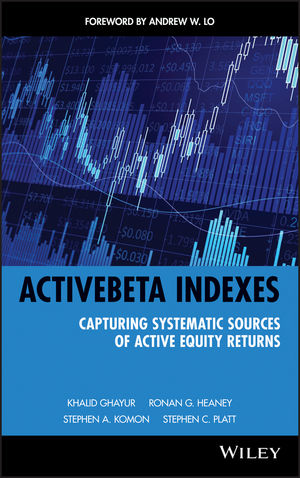 ActiveBeta Indexes: Capturing Systematic Sources of Active Equity Returns (0470610026) cover image