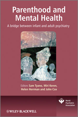 Parenthood and Mental Health: A bridge between infant and adult psychiatry (0470747226) cover image