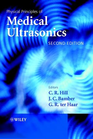 Physical Principles of Medical Ultrasonics, 2nd Edition (0471970026) cover image