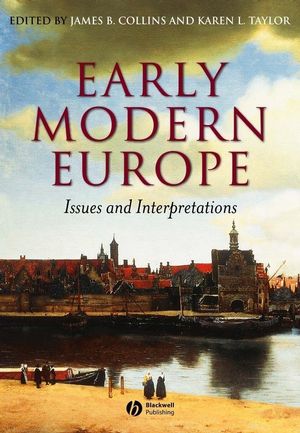 Early Modern Europe: Issues and Interpretations (0631228926) cover image