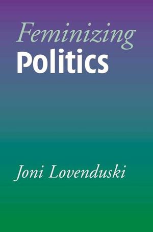 Feminizing Politics (0745624626) cover image