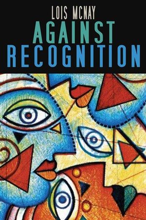 Against Recognition (0745629326) cover image