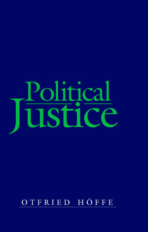 Political Justice: Foundations for a Critical Philosophy of Law and the State (0745634826) cover image