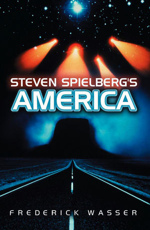 Steven Spielberg's America (0745640826) cover image