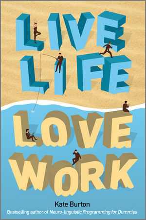 Live Life, Love Work (0857080326) cover image