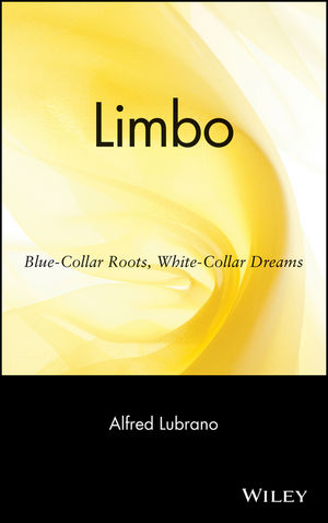 Limbo: Blue-Collar Roots, White-Collar Dreams (1118039726) cover image