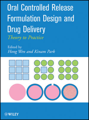 Oral Controlled Release Formulation Design and Drug Delivery: Theory to Practice (1118060326) cover image