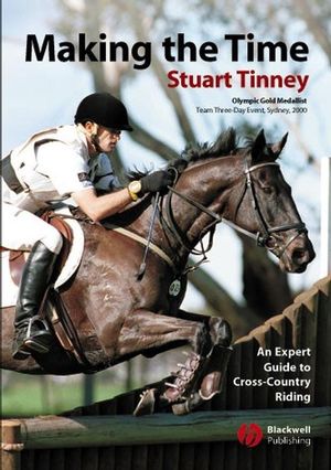 Making the Time: An Expert Guide to Cross Country Riding (1405102926) cover image