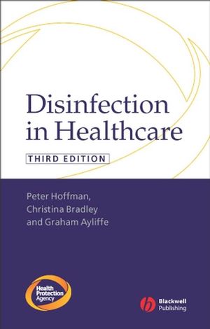 Disinfection in Healthcare, 3rd Edition (1405126426) cover image