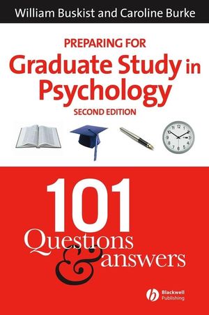 Preparing for Graduate Study in Psychology: 101 Questions and Answers, 2nd Edition (1405140526) cover image