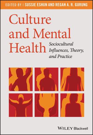 Culture and Mental Health: Sociocultural Influences, Theory, and Practice (1405169826) cover image