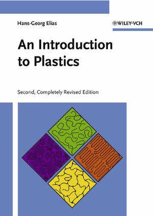 An Introduction to Plastics, 2nd, Completely Revised Edition (3527296026) cover image