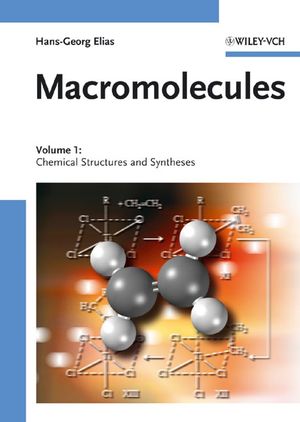 Macromolecules: Volume 1: Chemical Structures and Syntheses (3527311726) cover image