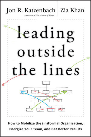 Leading Outside the Lines: How to Mobilize the Informal Organization, Energize Your Team, and Get Better Results (0470589027) cover image