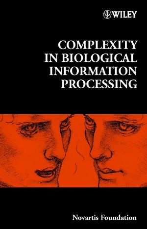 Complexity in Biological Information Processing (0471498327) cover image