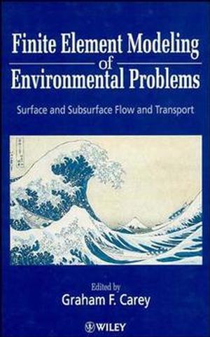 Finite Element Modeling of Environmental Problems: Surface and Subsurface Flow and Transport (0471956627) cover image