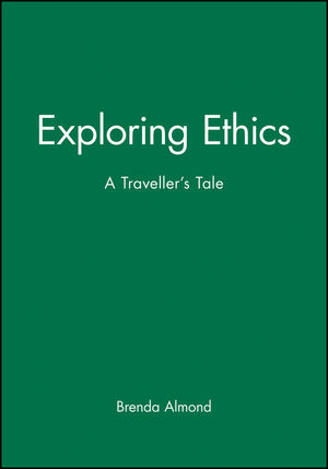 Exploring Ethics: A Traveller's Tale (0631199527) cover image