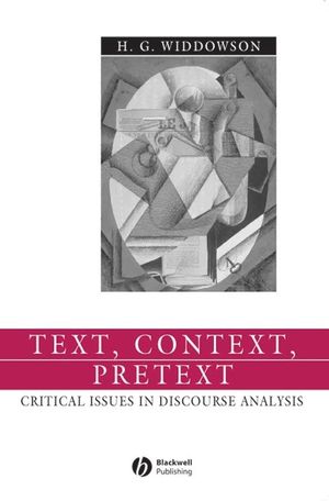 Text, Context, Pretext: Critical Issues in Discourse Analysis (0631234527) cover image