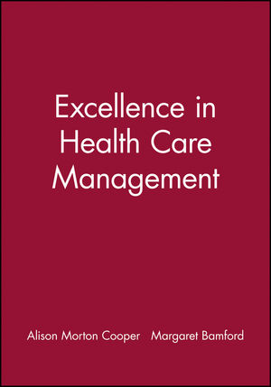 Excellence in Health Care Management (0632040327) cover image