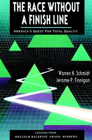 The Race Without a Finish Line: America's Quest for Total Quality (1555424627) cover image