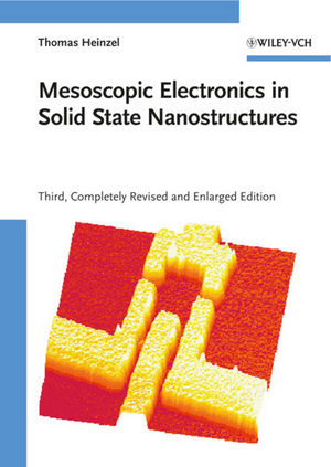 Mesoscopic Electronics in Solid State Nanostructures, 3rd Edition (3527409327) cover image