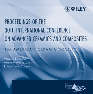 Proceedings of the 30th International Conference on Advanced Ceramics and Composites (0470117028) cover image