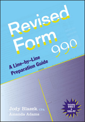 Revised Form 990: A Line-by-Line Preparation Guide  (0470483628) cover image