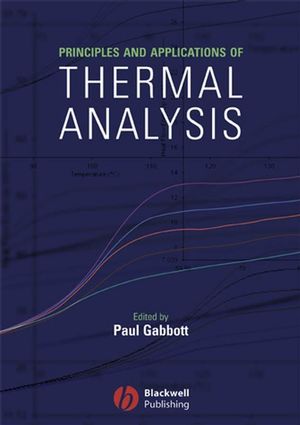 Principles and Applications of Thermal Analysis (0470698128) cover image