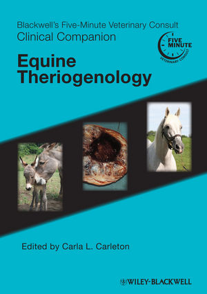 Blackwell's Five-Minute Veterinary Consult Clinical Companion: Equine Theriogenology (0470961228) cover image