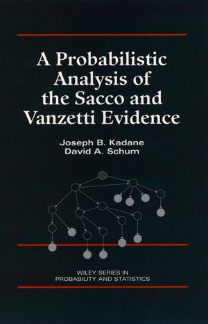 A Probabilistic Analysis of the Sacco and Vanzetti Evidence (0471141828) cover image