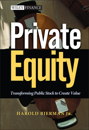 Private Equity: Transforming Public Stock to Create Value (0471392928) cover image