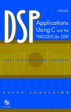 DSP Applications Using C and the TMS320C6x DSK (0471464228) cover image