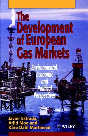 The Development of European Gas Markets: Environmental, Economic and Political Perspectives (0471960128) cover image