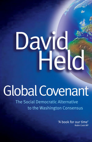 Global Covenant: The Social Democratic Alternative to the Washington Consensus (0745633528) cover image