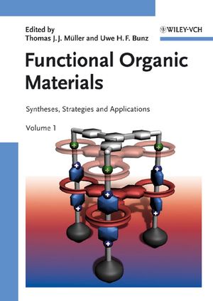 Functional Organic Materials: Syntheses, Strategies and Applications (3527313028) cover image