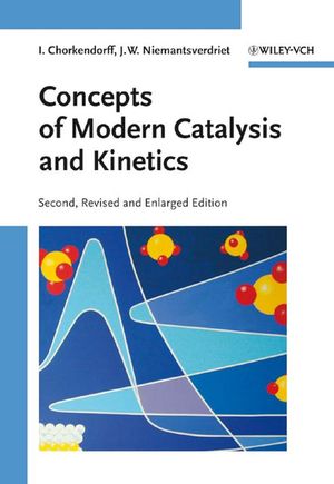 Concepts of Modern Catalysis and Kinetics, 2nd, Revised and Enlarged Edition (3527316728) cover image