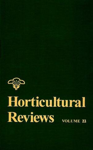 Horticultural Reviews, Volume 22 (0470650729) cover image