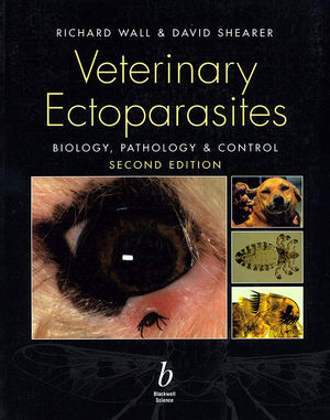 Veterinary Ectoparasites: Biology, Pathology and Control, 2nd Edition (0470680229) cover image