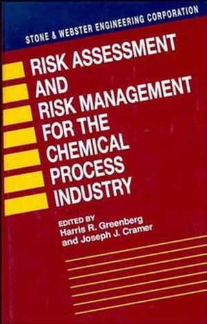 Risk Assessment and Risk Management for the Chemical Process Industry (0471288829) cover image