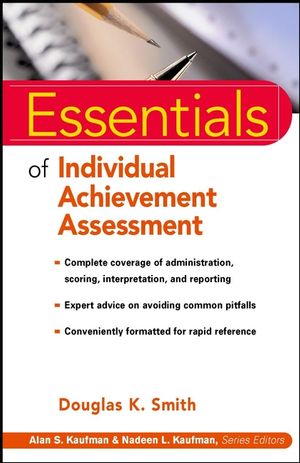 Essentials of Individual Achievement Assessment  (0471324329) cover image