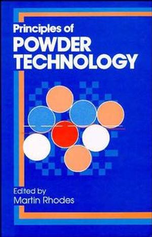 Principles of Powder Technology (0471924229) cover image