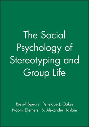 The Social Psychology of Stereotyping and Group Life (0631197729) cover image