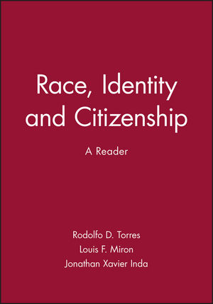 Race, Identity and Citizenship: A Reader (0631210229) cover image