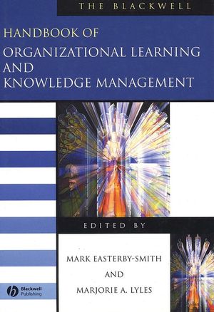 The Blackwell Handbook of Organizational Learning and Knowledge Management (0631226729) cover image