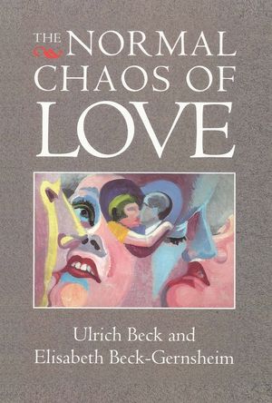 The Normal Chaos of Love (0745613829) cover image